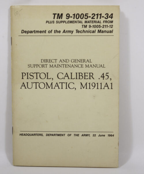 16725 - Handbuch: Pistol, Caliber .45, Automatic, M1911A1