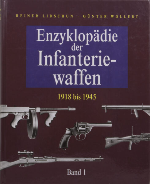 16746 - Enzyklopädie der Infanteriewaffen 1918-1945 Band 1
