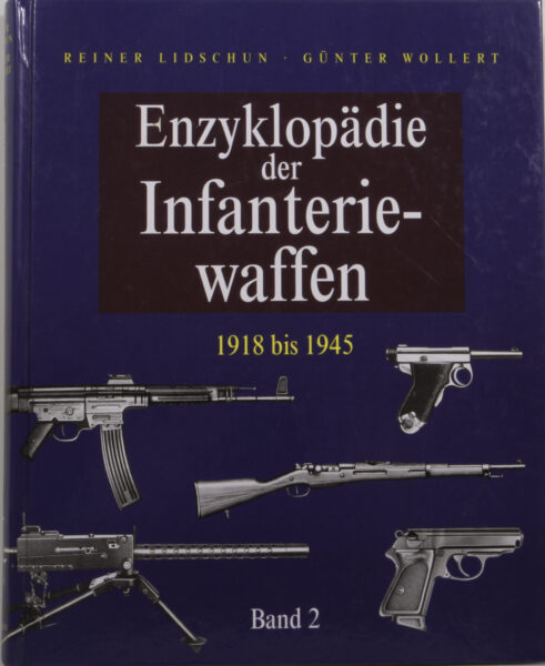 16747 - Enzyklopädie der Infanteriewaffen 1918-1945 Band 2