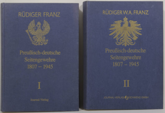 Preußisch-deutsche Seitengewehre 1807-1945 Band I und II