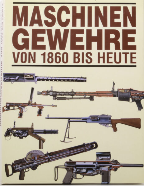 16757 - Maschinengewehre von 1860 bis heute