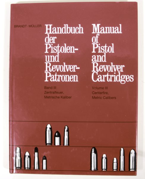 Handbuch der Pistolen- und Revolverpatronen