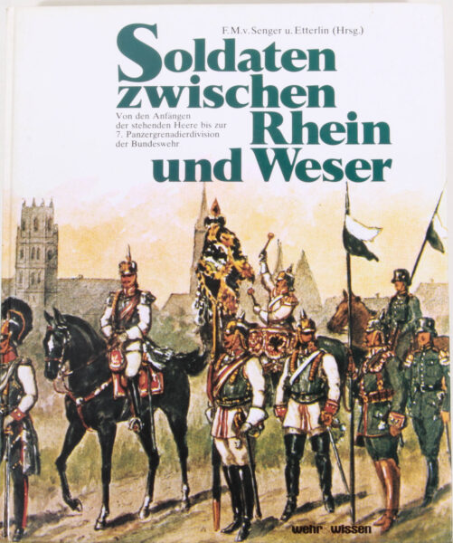Soldaten zwischen Rhein und Weser